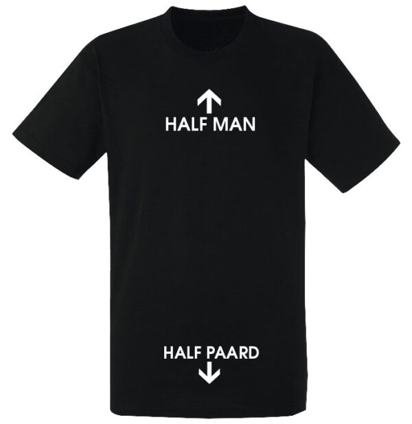 Half man - Half paard t-shirt