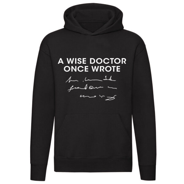 A Wise Doctor Once Wrote Trui