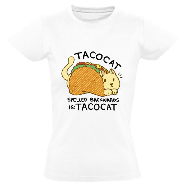Tacocat Spelled Backwards is: Tacocat Dames T-shirt - Afbeelding 3